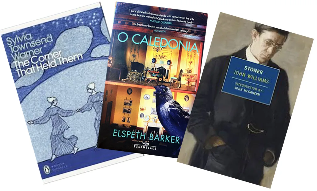 This photograph shows three books that students recommend to their lecturer. They include Sylvia Townsend Warner The Corner that Held Them; O Caledonia by Elsbeth Barker; and Stoner by John Williams.